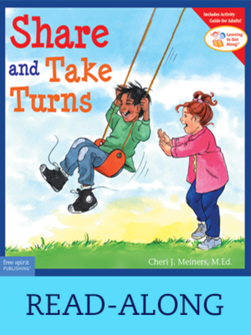 Title details for Share and Take Turns by Cheri J. Meiners - Available